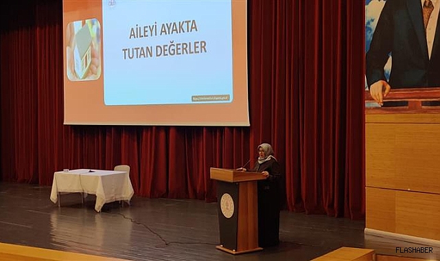 AİLEYİ AYAKTA TUTANLAR DEĞERLER TOPLUMLA BULUŞTU!