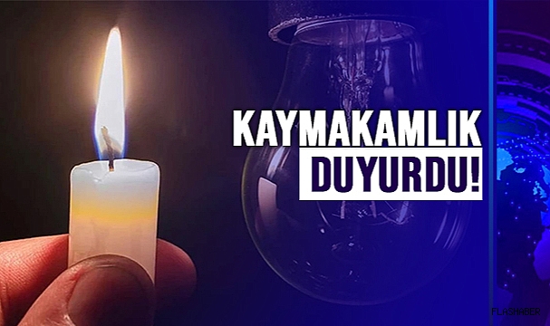 ELEKTRİK KESİNTİSİ UYARISI!