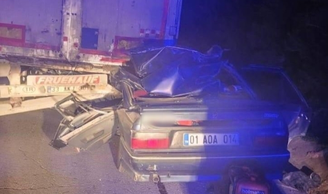 Mersin'de otomobil tıra arkadan çarptı: 2 ölü