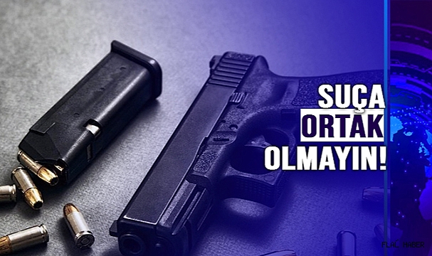 RUHSATSIZ SİLAH TAŞIYANLARA HAPİS CEZASI YOLDA!