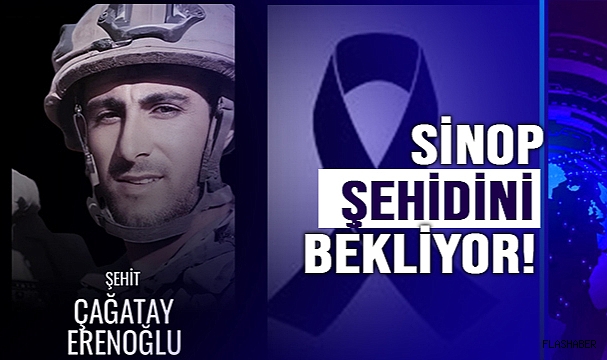 SİNOPLU ŞEHİT ERENOĞLU'NUN CENAZE TÖRENİ BELLİ OLDU!