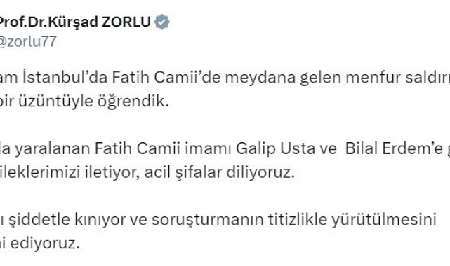 İYİ Parti Sözcüsü Zorlu, Fatih Camii'ndeki saldırıyı kınadı