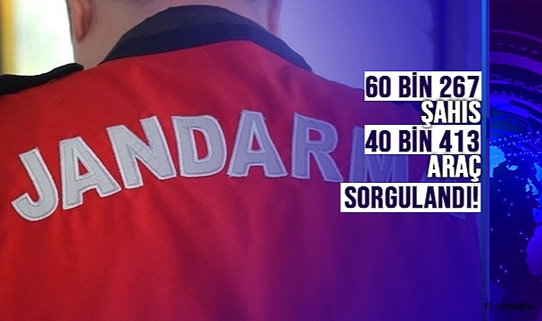 JANDARMANIN BİR AYLIK FAALİYET RAPORU YAYIMLANDI!