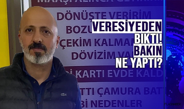 VERESİYE ISRARINA İLGİNÇ ÇÖZÜM!