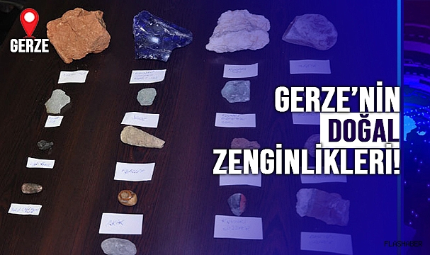 BU TAŞLAR GERZE’YE DEĞER KAZANDIRACAK!