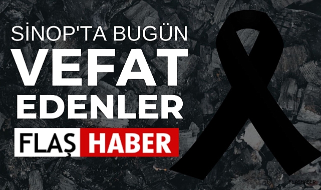 BUGÜN KİMLER ARAMIZDAN AYRILDI ?