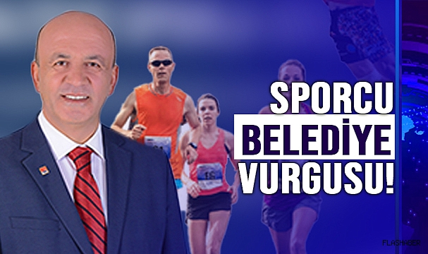 GÜRBÜZ; “YAŞAM KALİTESİ SPORLA GÜÇLENİR”