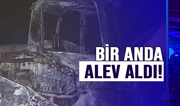 HAFRİYAT ÇALIŞMASI SIRASINDA ALEV ALDI!