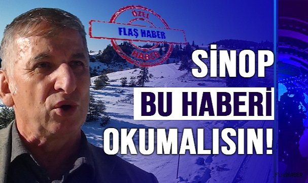İŞTE SİNOP'A YAPILMASI PLANLANAN 'KAYAK MERKEZİ' HİKAYESİ!