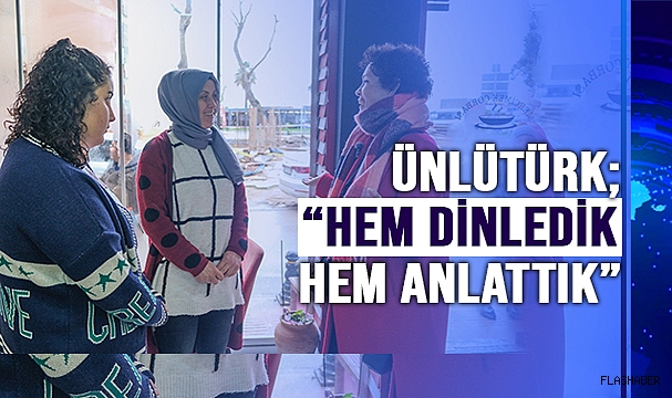 ÜNLÜTÜRK, “HAYALLER, BEKLENTİLER VAR”