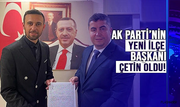 AK PARTİ TÜRKELİ İLÇE BAŞKANLIĞI'NA YENİ ATAMA!