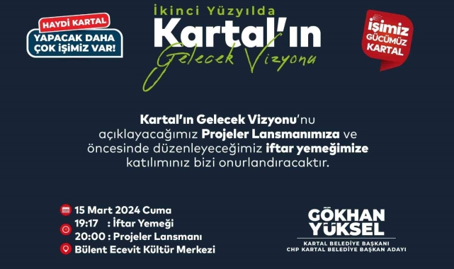 Başkan Yüksel Cumhuriyet'in ikinci yüzyılında Kartal'ın gelecek vizyonunu açıklayacak