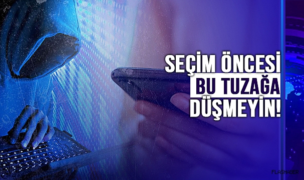 DOLANDIRICILARIN SEÇİM TUZAĞI!