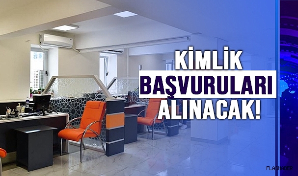 NÜFUS MÜDÜRLÜKLERİ, SEÇİM GÜNÜNDE HİZMETTE!