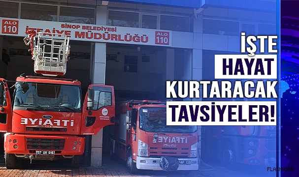 SİNOP İTFAİYE MÜDÜRLÜĞÜ'NDEN ACİL UYARI!