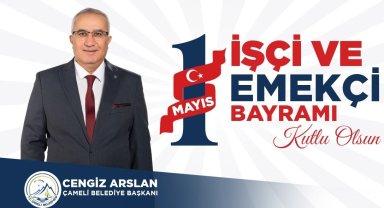 Başkan Arslan; "İşçi ve emekçiler kentlerin can damarıdır"