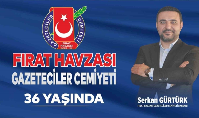 Başkan Gürtürk: "Fırat Havzası Gazeteciler Cemiyeti'miz 36 yaşında "