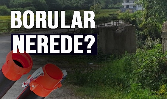 BİNLERCE LİRALIK BORULAR ORTADA YOK!