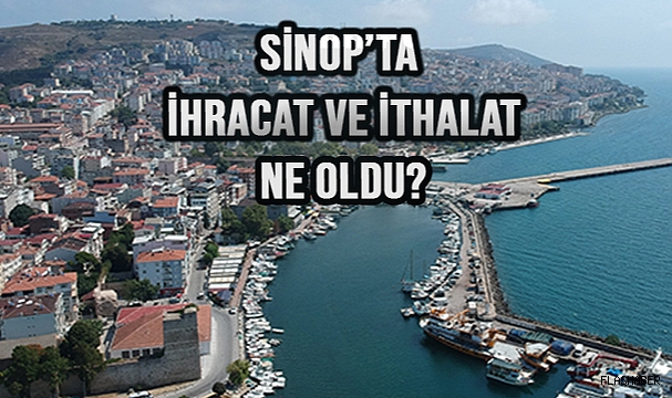 DIŞ TİCARET RAKAMLARI AÇIKLADI!