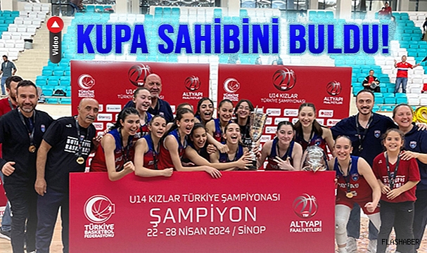 U14 KIZLAR TÜRKİYE ŞAMPİYONASI'NDA ŞAMPİYON BELLİ OLDU!