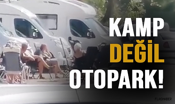BELEDİYE OTOPARKINI KAMP ALANINA ÇEVİRDİLER!