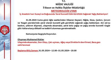 Niğde Valiliği'nden 'kuvvetli yağış' uyarısı