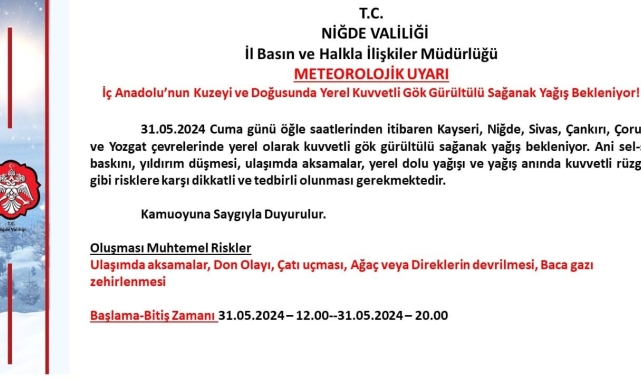 Niğde Valiliği'nden 'kuvvetli yağış' uyarısı