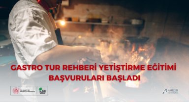 Rehberlere 'Gastronomi' eğitimi verilecek