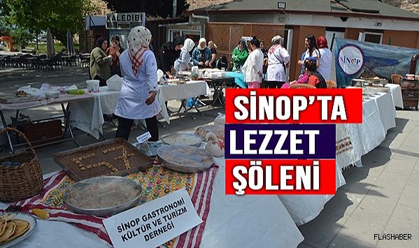 SİNOP MUTFAĞI GÖRÜCÜYE ÇIKTI