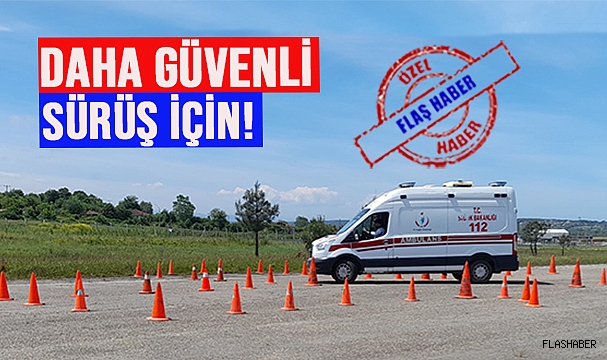 SİNOP’TA AMBULANS SÜRÜCÜLERİ EĞİTİMDEN GEÇTİ!