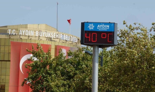 Aydın'da hava sıcaklıkları 40 dereceyi görecek