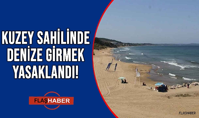 BUGÜN DENİZE GİRMEK YASAK!