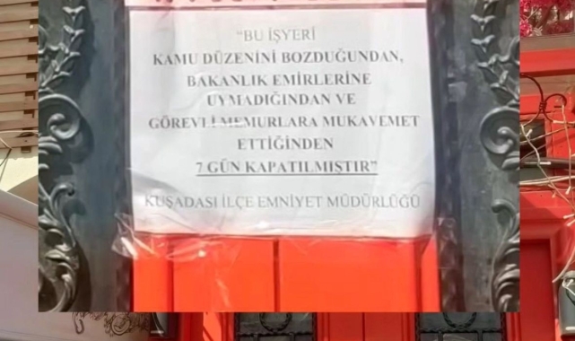 Kuşadası'nda çalışanlarının polise mukavemet gösterdiği iş yeri mühürlendi