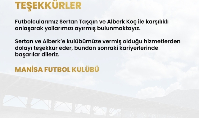 Manisa FK, iki futbolcusu ile yollarını ayırdı