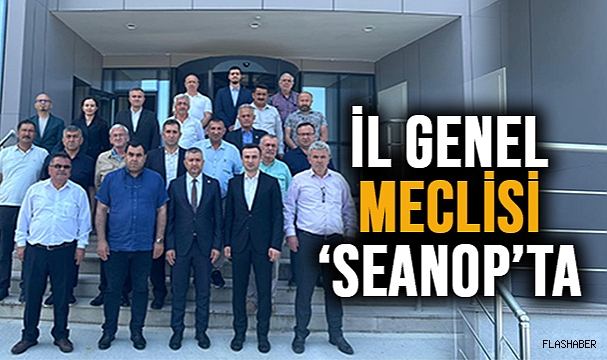 SEANOP’U İNCELEDİLER!