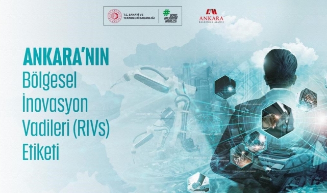 Ankara'nın Bölgesel İnovasyon Vadileri duyuruldu