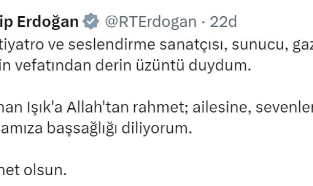 Cumhurbaşkanı Erdoğan'dan Kenan Işık için taziye mesajı