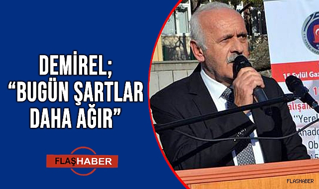 DEMİREL; “KUTLAMADIK, KUTLAMAYACAĞIZ”
