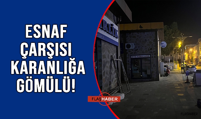 ESNAF KARANLIKTA KALDI!