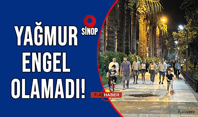 KÖTÜ HAVAYA RAĞMEN!