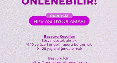 Muğla Büyükşehir ücretsiz HPV aşı uygulaması çalışmalarına başladı