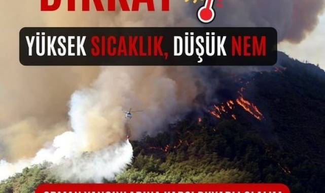 Muğla Valiliği'nden orman yangınlarına karşı uyarı