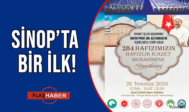 SİNOP’TA TARİHİ BİR GÜN YAŞANACAK!