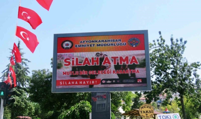 Afyonkarahisar İl Emniyet Müdürlüğü'nden afişli uyarı