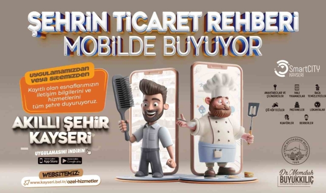 Başkan Büyükkılıç; "Şehrin ticaret rehberi mobilde büyüyor"