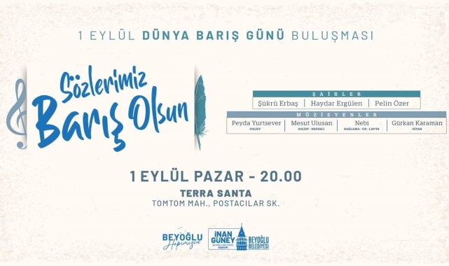 Beyoğlu'ndan dizeler ve notalarla dünyaya barış çağrısı