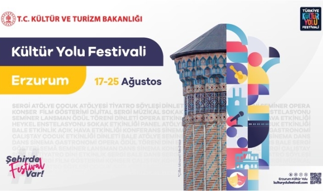 Erzurum Kültür Yolu Festivali 17 Ağustos'ta başlıyor