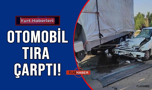 FECİ KAZA CAN ALDI!