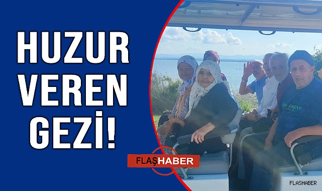 HUZUREVİ SAKİNLERİNE MORAL GEZİSİ!