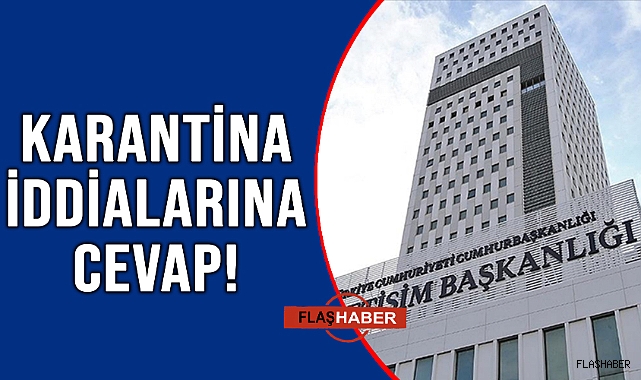 İLETİŞİM BAŞKANLIĞI YALANLADI!